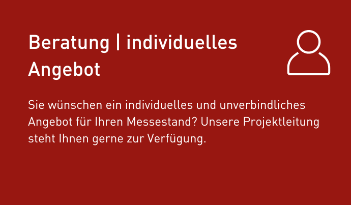 Individuelle Beratung für Ihren Messestand