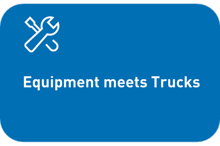 Equipment meets Trucks